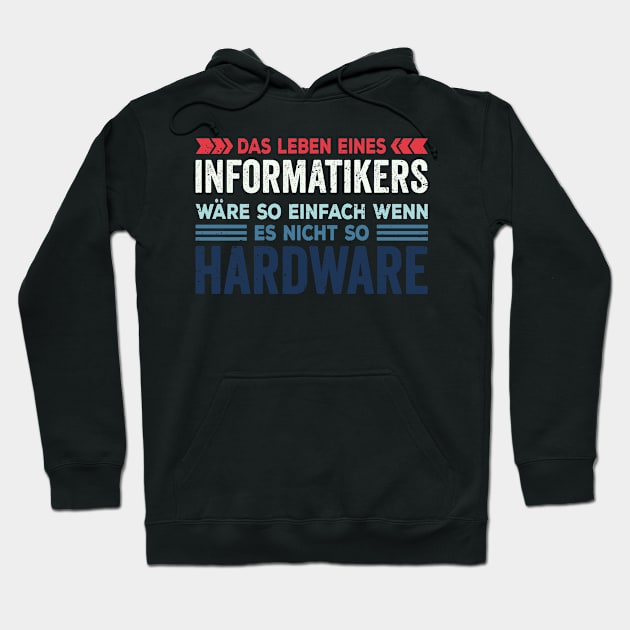 Informatik Informatiker Hardware Software IT Hoodie by DP Clothing